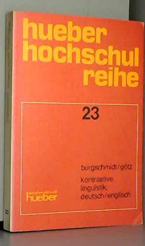 Kontrastive Linguistik. Deutsch - Englisch. Theorie und Anwendung Books