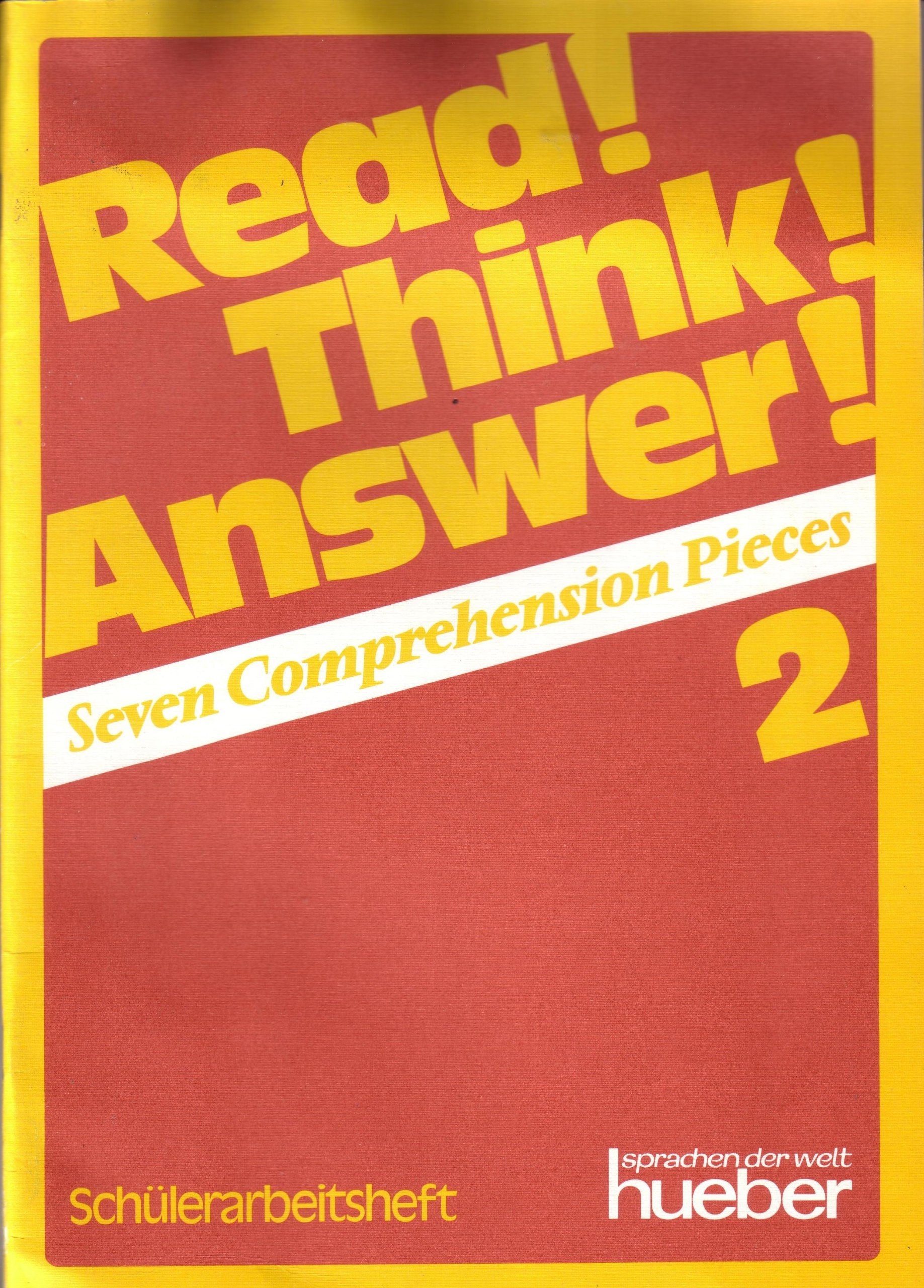 Read! Think! Answer!, H.2, Seven Comprehension Pieces, Schülerarbeitsheft Foreign Languages ​​& Dictionaries