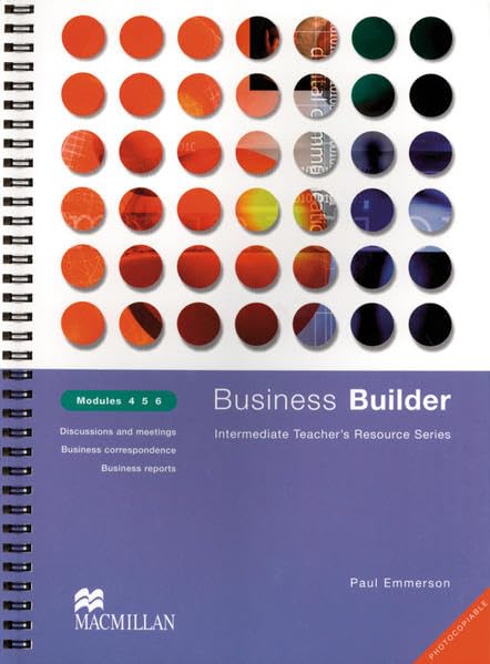 Business Builder. Modules 4, 5, 6 Education & Training