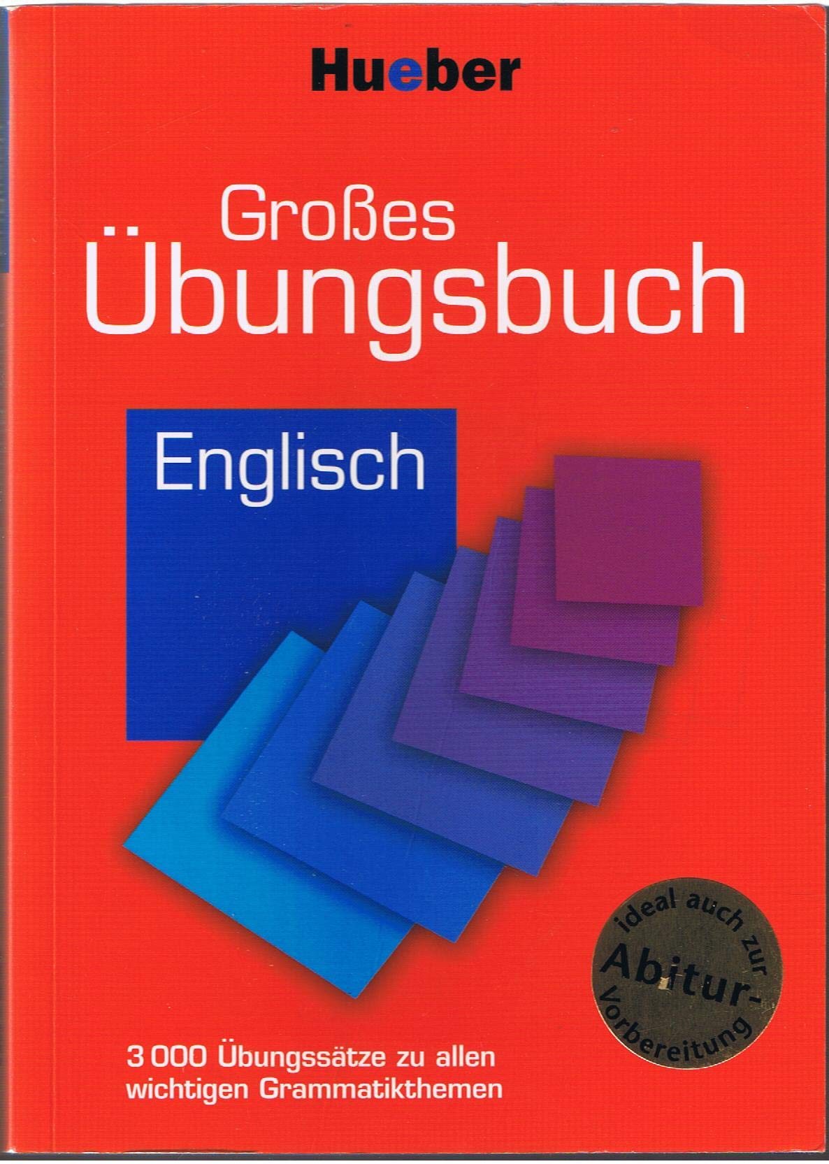 Großes Übungsbuch Englisch: 3 000 Übungssätze zu allen wichtigen Grammatikthemen Learning & Reference