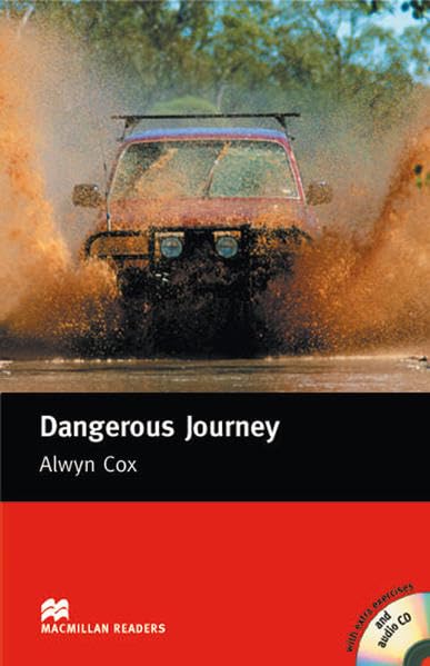 Dangerous Journey: Lektüre mit Audio-CD (Macmillan Readers) Study Guides