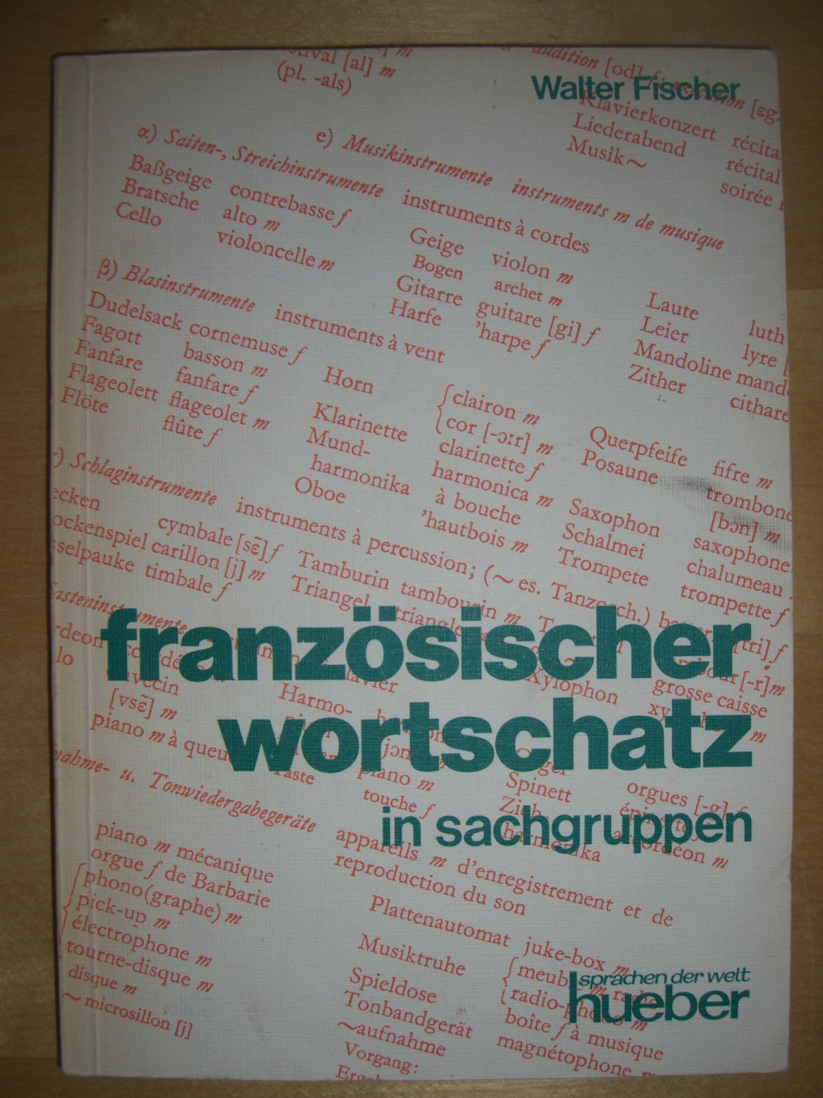 Französischer Wortschatz in Sachgruppen Foreign Languages ​​& Dictionaries