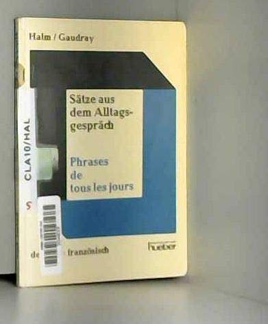 Sätze aus dem Alltagsgespräch, deutsch-französisch Foreign Languages ​​& Dictionaries