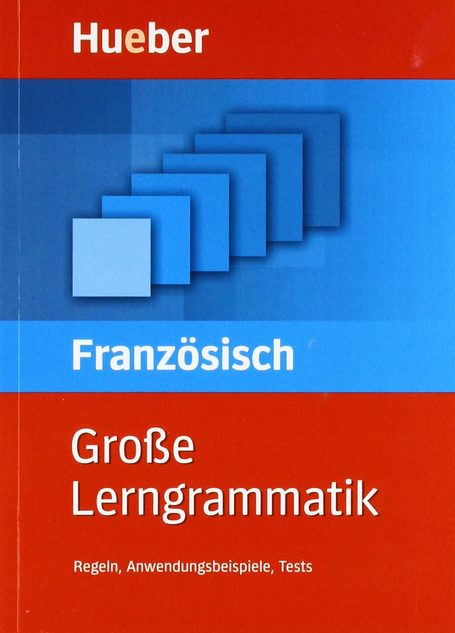 Große Lerngrammatik Französisch: Regeln, Anwendungsbeispiele, Tests Learning & Reference
