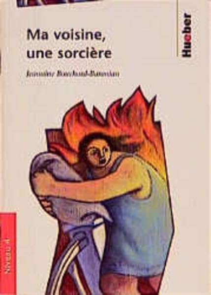 Lektüren in französischer Sprache / Ma voisine, une sorcière: Stufe 4 /Niveau 4 Study Guides