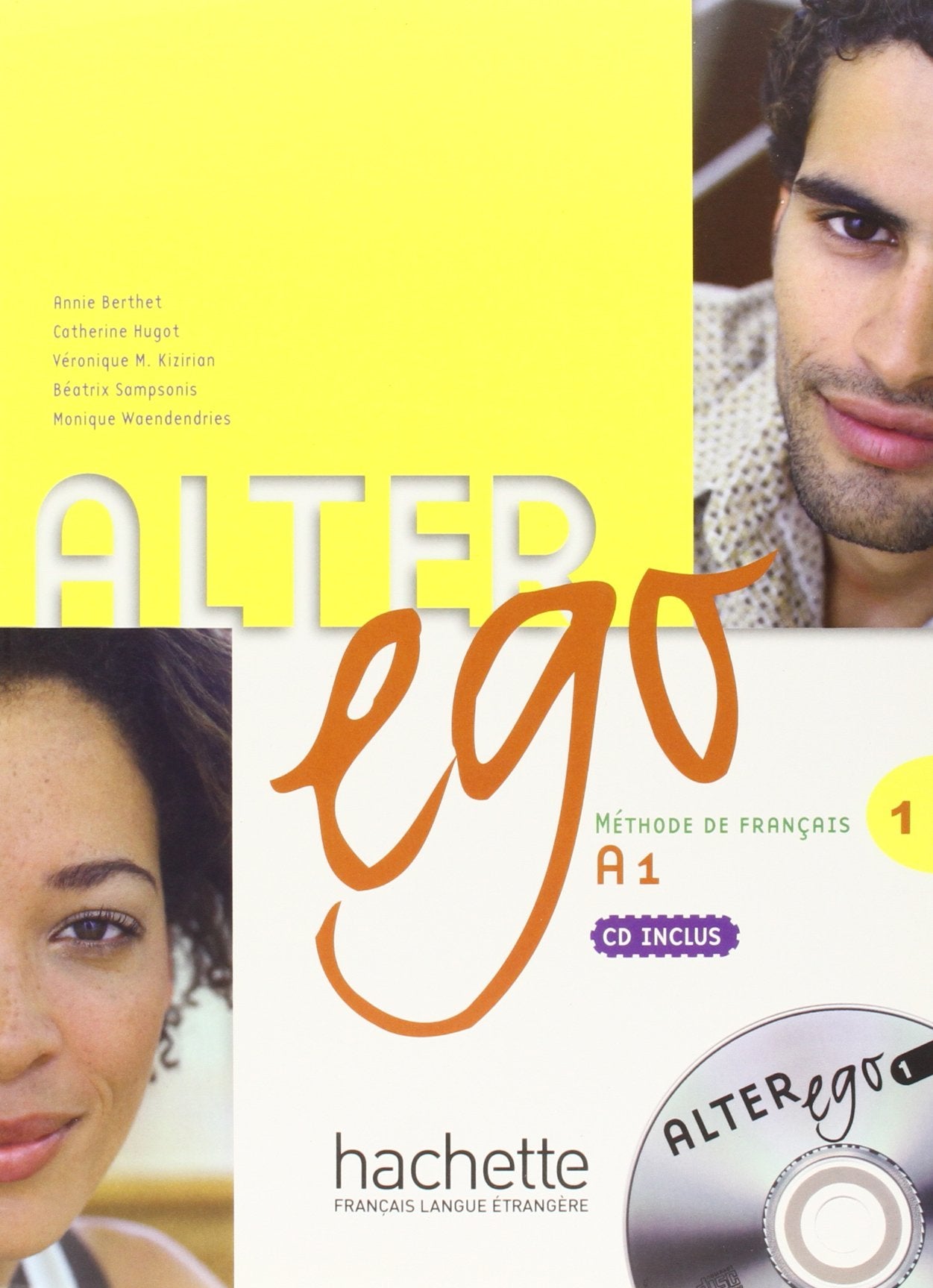 Alter ego 1: Méthode de français / Kursbuch mit Audio-CD (Mon Alter Ego) Learning & Reference