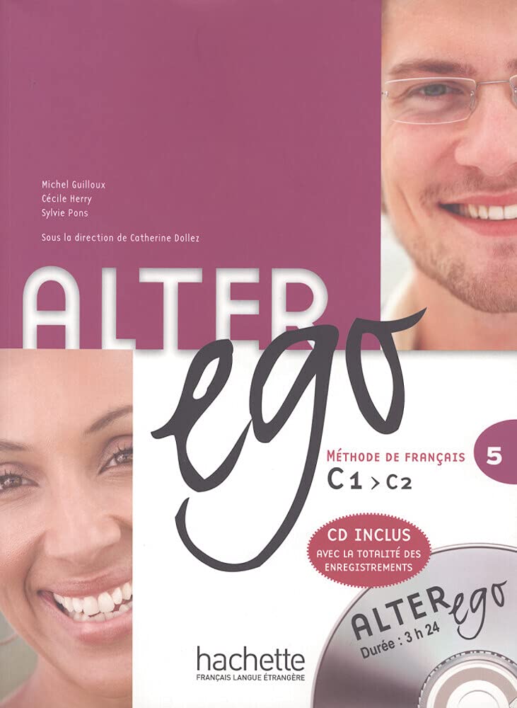 Alter ego 5: Méthode de français / Kursbuch mit Audio-CD (Mon Alter Ego) Learning & Reference
