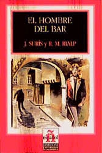 El hombre del bar: Lektüre (ohne Audio-CD) Study Guides
