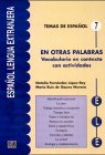 En otras palabras: Vocabulario en contexto con actividades Learning & Reference