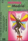 Mimos en Madrid Study Guides