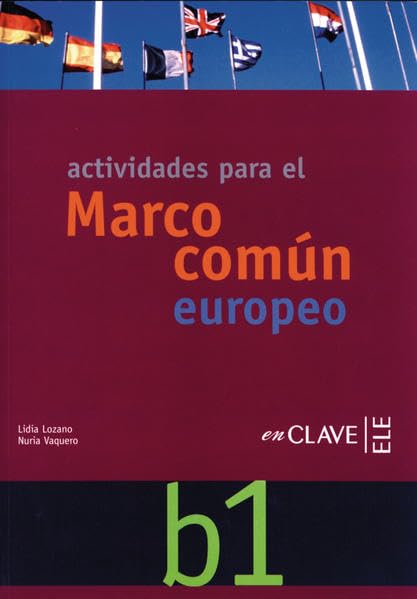Actividades para el Marco común europeo de referencia para las lenguas b1: Actividades mit integrierter Audio-CD Study Guides