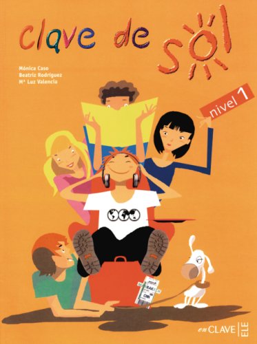 Clave de Sol Nivel 1. Libro del Alumno: Kursbuch book