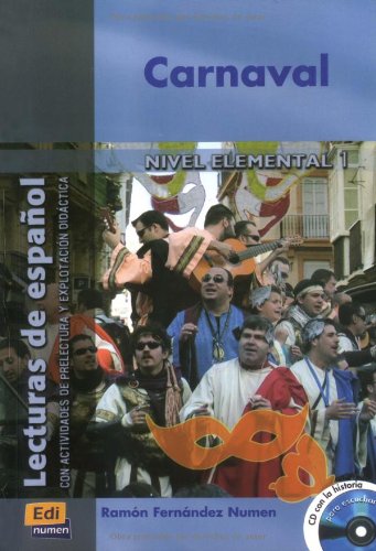 Carnaval: Lecturas de español con actividades de prelectura y explotación didáctica / Lektüre mit Audio-CD Study Guides