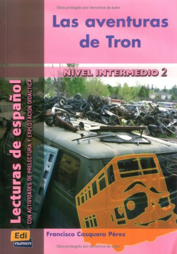 Las aventuras de Tron: Con actividades de prelectura y explotación didáctica Study Guides