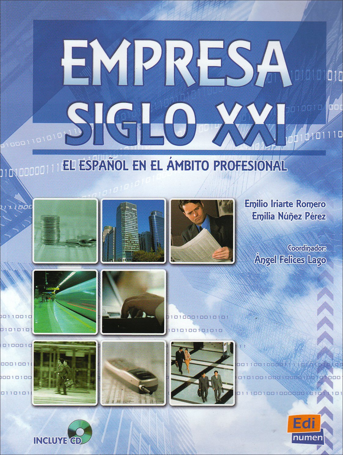 Empresa siglo XXI: El español en el ámbito profesional / Buch mit Audio-CD Study Guides