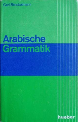 Arabische Grammatik. Paradigmen, Übungsstücke, Glossar Books