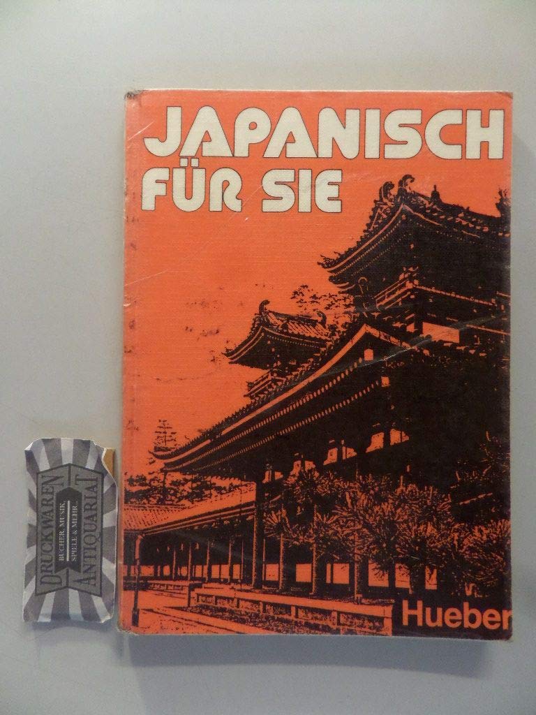 Japanisch für Sie: Ein moderner Sprachkurs für Erwachsene Learning & Reference
