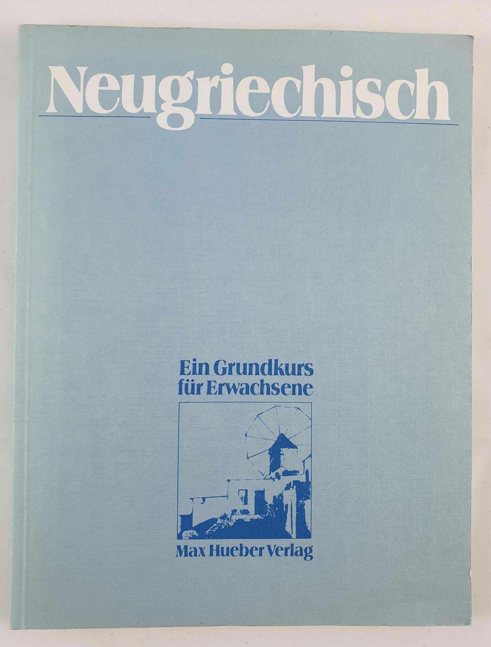 Neugriechisch für Anfänger, Lehrbuch Learning & Reference