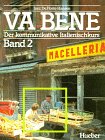 Va bene 2: Va bene, Bd.2, Lehrbuch Learning & Reference Books