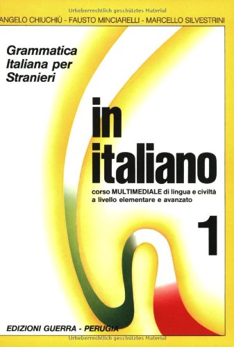 In Italiano 1: corso multimediale di lingua e civilta a livello elementare e avanzato, Lehrbuch Foreign Languages ​​& Dictionaries