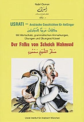 Usrati, Arabische Geschichten für Anfänger, Der Falke von Scheich Mahmud Foreign Languages ​​& Dictionaries