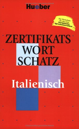 Zertifikatswortschatz, Italienisch Learning & Reference