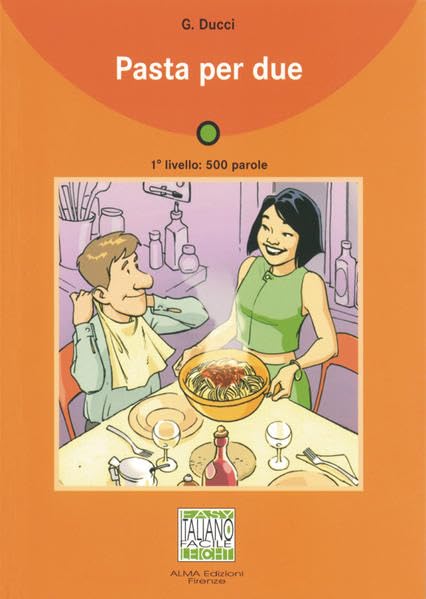 Pasta per due: Lektüre (ohne Audio-CD): 500 parole. Text in Italienisch Study Guides