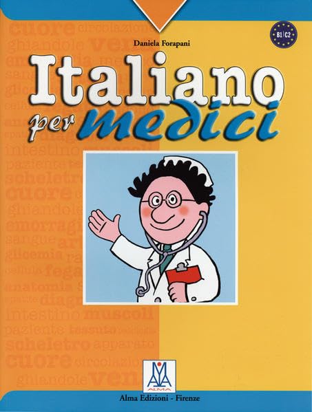 Italiano per medici: Wortschatz Foreign Languages ​​& Dictionaries
