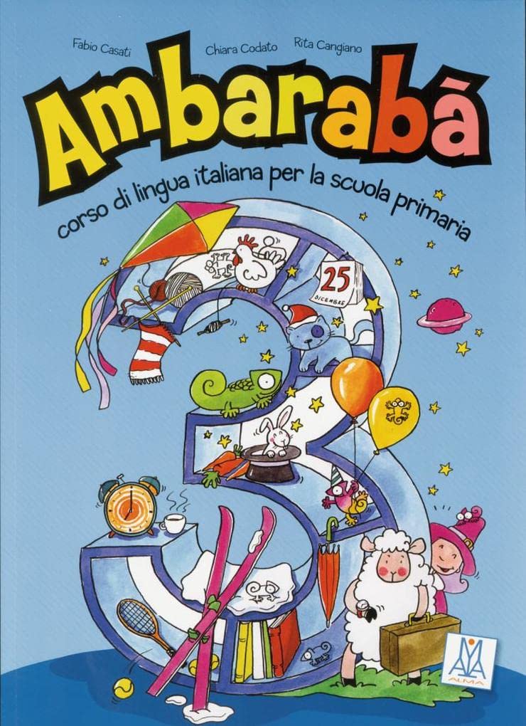 Ambarabà 3: corso di lingua italiana per la scuola primaria / Kursbuch Foreign Languages ​​& Dictionaries