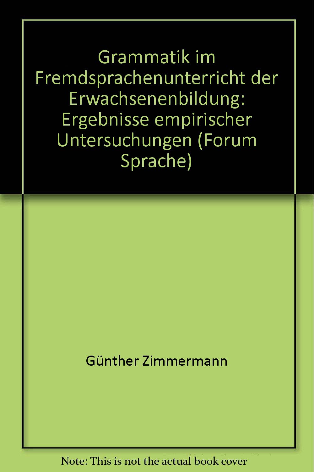 Grammatik im Fremdsprachenunterricht der Erwachsenenbildung Education & Training