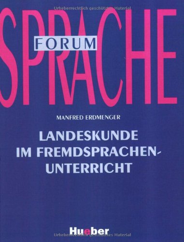 Landeskunde im Fremdsprachenunterricht book