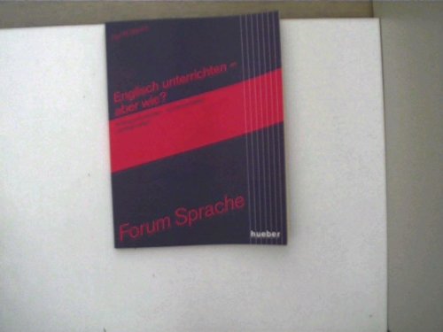 Englisch unterrichten, aber wie? Education & Training