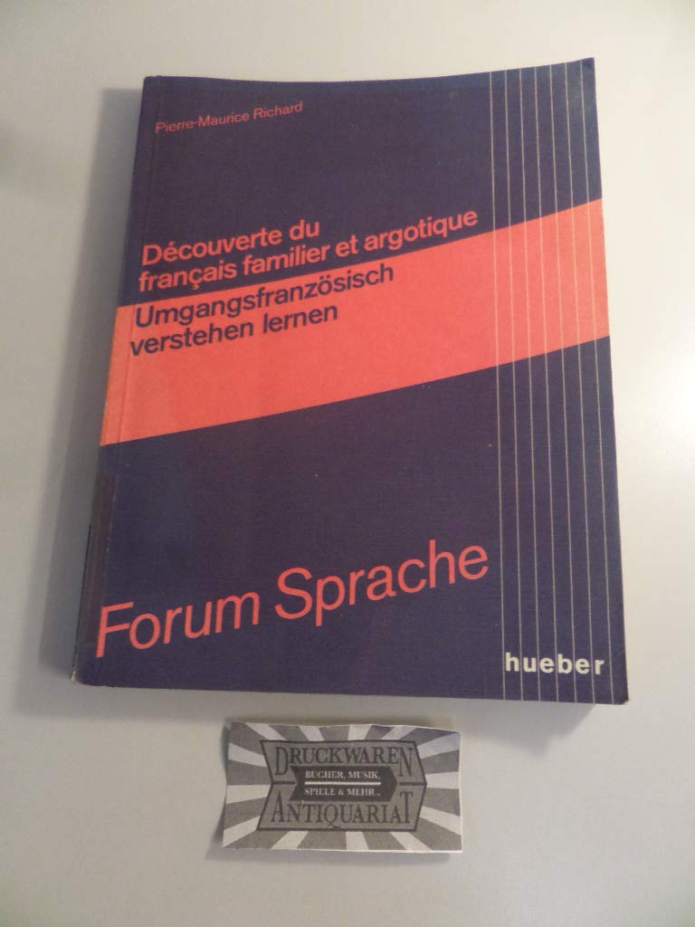 Umgangsfranzösisch verstehen lernen. Decouverte du francais familier et argotique. Arbeits- und Lesebuch Books