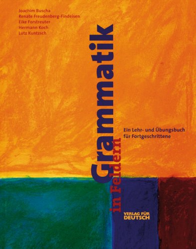 Grammatik in Feldern, neue Rechtschreibung, Übungsbuch Foreign Languages ​​& Dictionaries