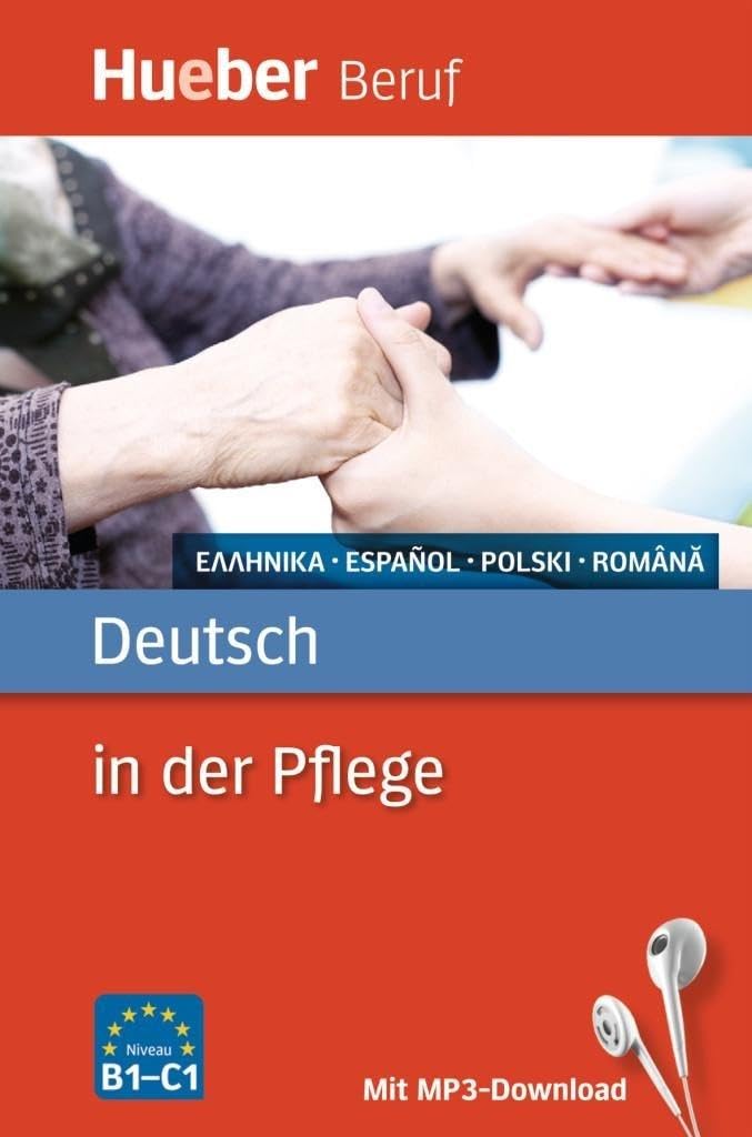 Berufssprachführer: Deutsch in der Pflege Medicine