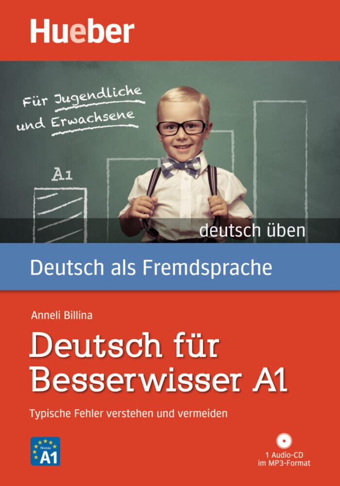 Deutsch für Besserwisser A1: Typische Fehler verstehen und vermeiden / Buch mit MP3-CD (deutsch üben) General education