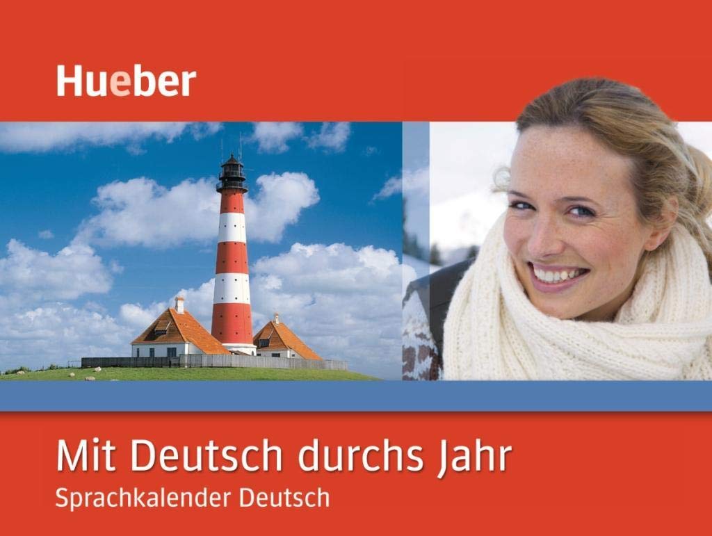Mit Deutsch durchs Jahr: Sprachkalender Deutsch / Kalender General education