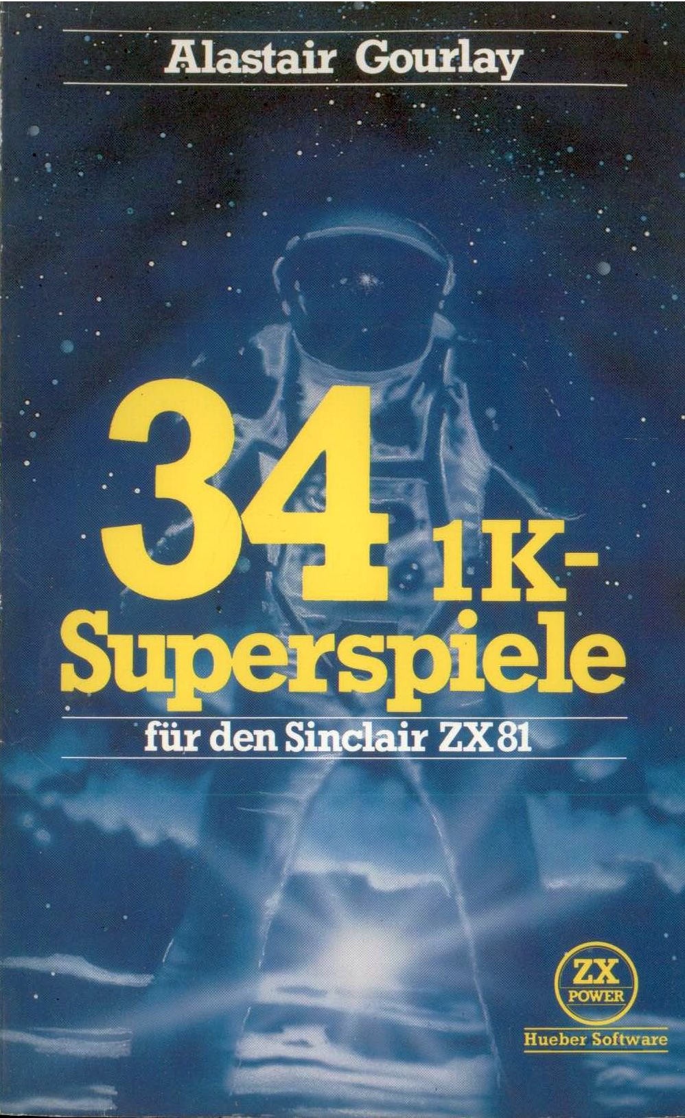 34 1k-Superspiele für den SINCLAIR ZX81 Books