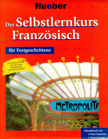 Der Selbstlernkurs für Fortgeschrittene, Cassetten-Version, Französisch Foreign Languages ​​& Dictionaries