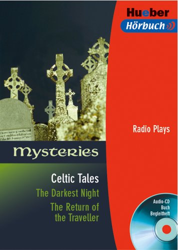 Celtic Tales: The Ghosts of Eddington Castle. The Darkest Night. Lektüre und Audio-CD.: Mysteries. Für Anfänger. Text in engl. Sprache Study Guides