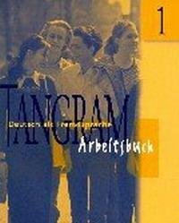 Tangram - Zweibändige Ausgabe. Deutsch als Fremdsprache: Tangram, neue Rechtschreibung, 2 Bde., Bd.1, Arbeitsbuch: Arbeitsbuch 1 Learning & Reference
