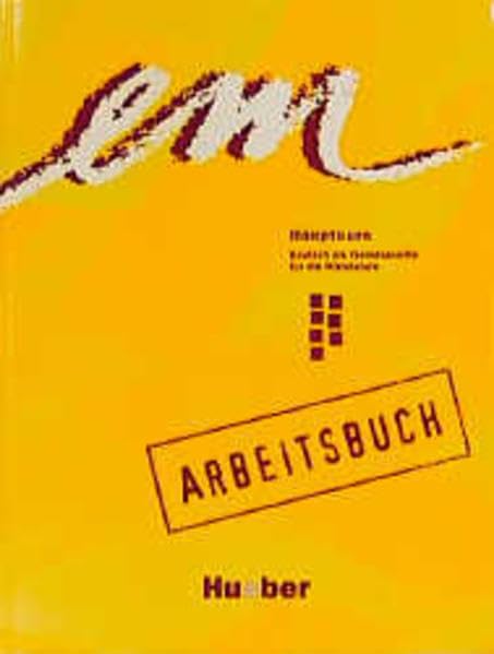 em Hauptkurs. Deutsch als Fremdsprache für die Mittelstufe: em, Hauptkurs, Arbeitsbuch Professional & Reference Books