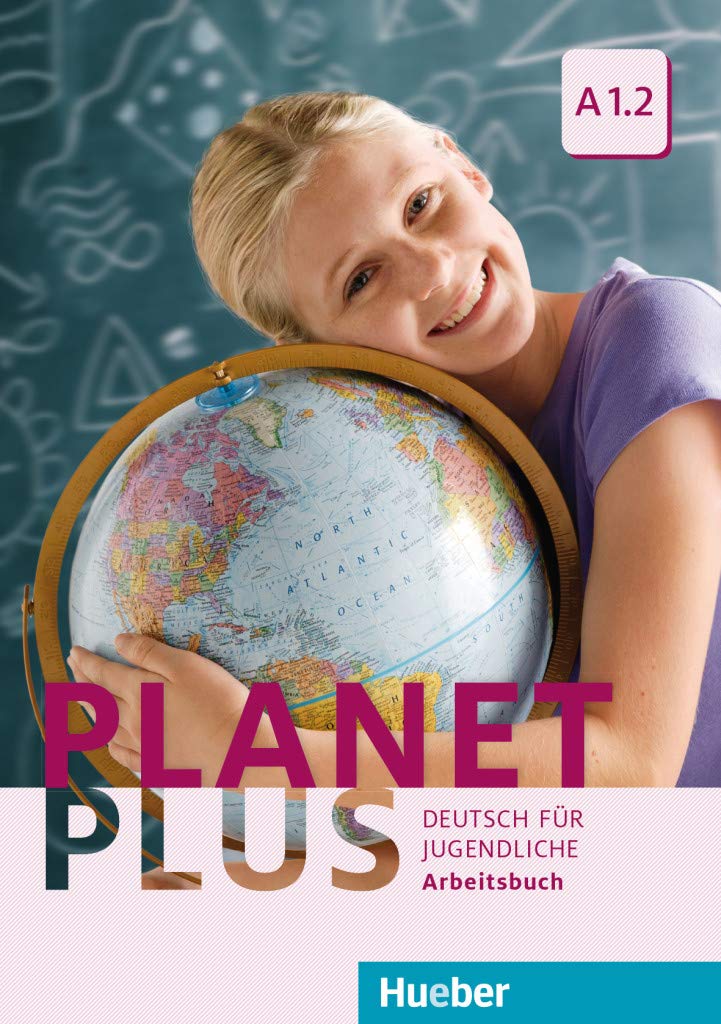 Planet Plus A1.2: Deutsch für Jugendliche.Deutsch als Fremdsprache / Arbeitsbuch Foreign Languages ​​& Dictionaries