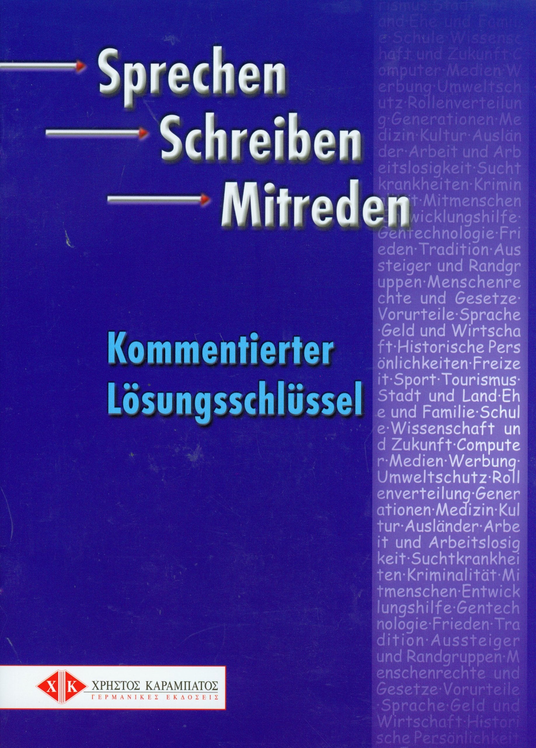 Sprechen Schreiben Mitreden: Kommentierter Lösungsschlüssel.Deutsch als Fremdsprache / Lösungen (Miscelaneous) Foreign Languages ​​& Dictionaries