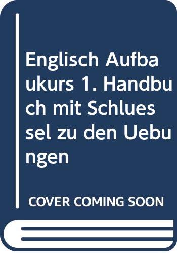 Englisch Aufbaukurs, Handbuch mit Schlüssel zu den Übungen Books