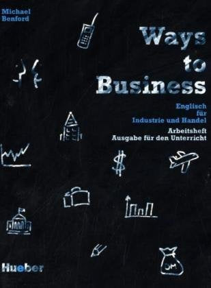 Ways to Business, Arbeitsheft, Ausgabe für den Unterricht Foreign Languages ​​& Dictionaries