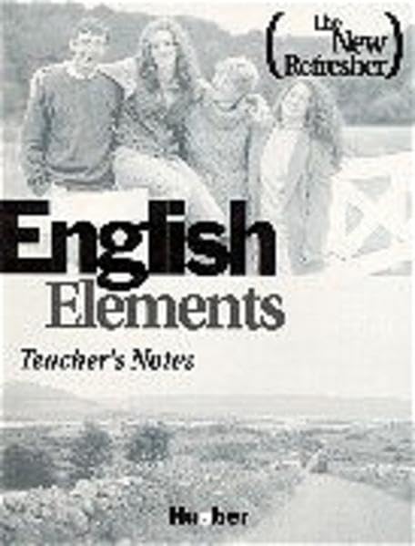 English Elements, The New Refresher, Teacher's Notes: Including a wide range of warmers, fillers and vocabulary revision exercises. Manga
