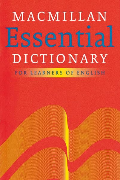 Macmillan Essential Dictionary for Learners of English. Britisches Englisch Learning & Reference