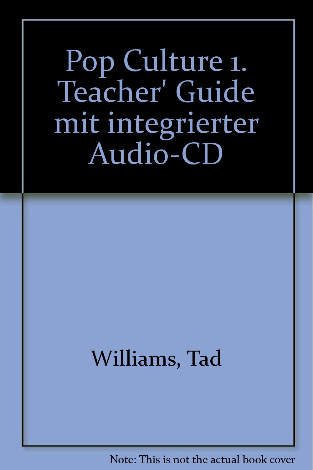 Pop Culture 1: Language Skills in Context / Teacher's Guide mit Audio-CD Education & Training