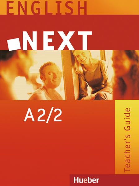 NEXT A2/2: Teacher’s Guide Learning & Reference